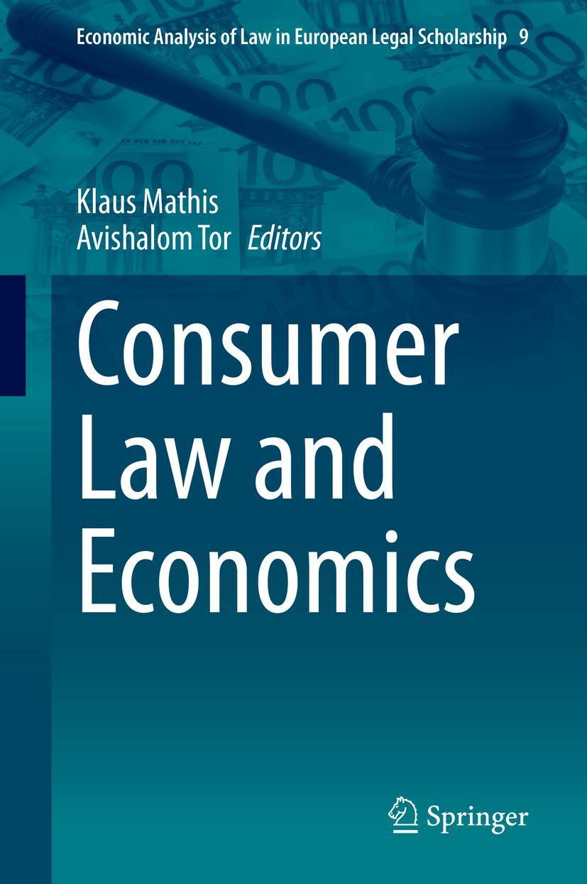 Cover: 9783030490270 | Consumer Law and Economics | Avishalom Tor (u. a.) | Buch | xiv | 2020