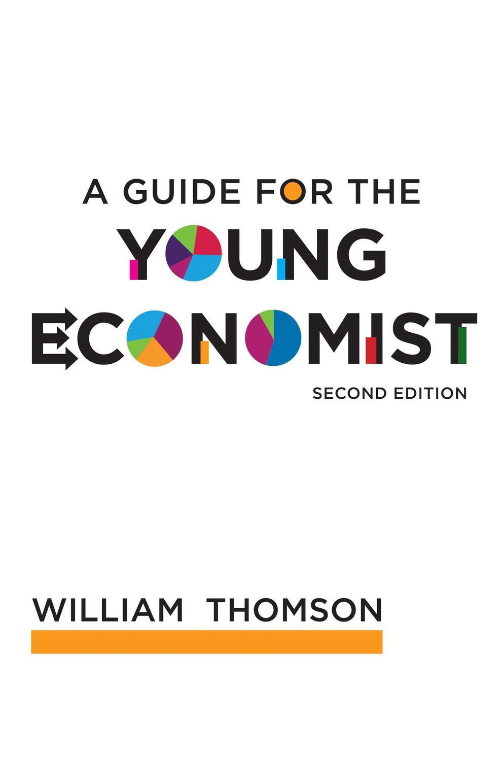 Cover: 9780262515894 | A Guide for the Young Economist | William Thomson | Taschenbuch | 2011