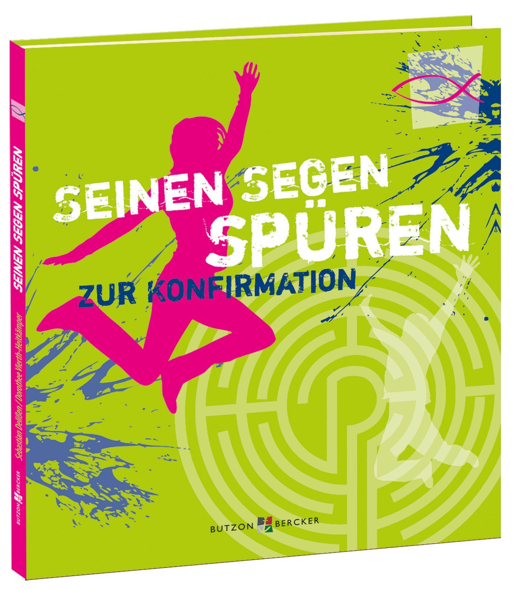 Cover: 9783766616975 | Seinen Segen spüren | Zur Konfirmation, Mit Eintrageseiten | Buch