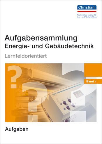 Cover: 9783865223449 | Aufgabensammlung Energie- und Gebäudetechnik | Taschenbuch | Deutsch