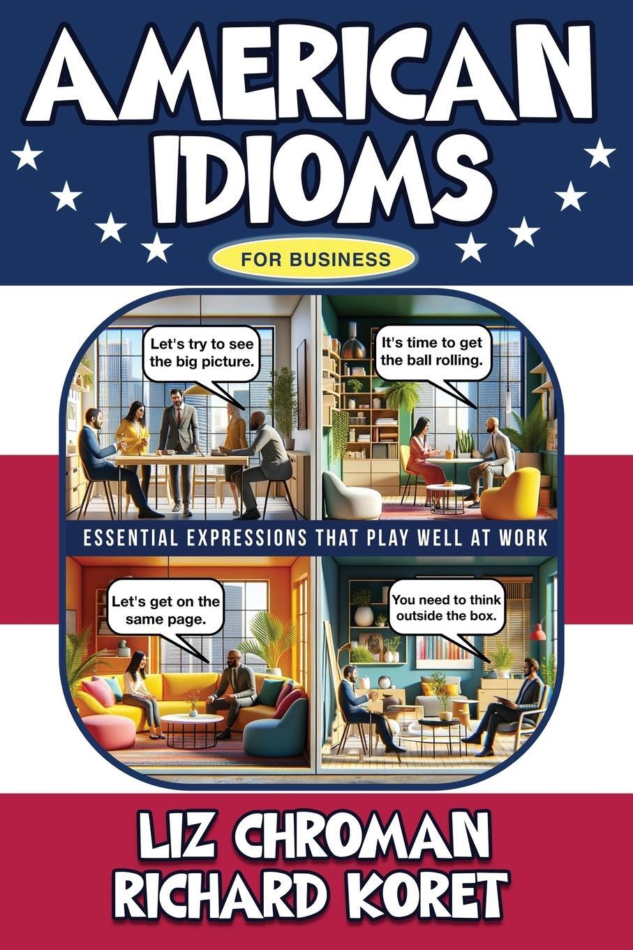 Cover: 9798990209404 | American Idioms for Business | Liz Chroman (u. a.) | Taschenbuch