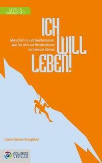 Cover: 9783902903600 | Ich will leben! | Cornel Binder-Krieglstein | Buch | 265 S. | Deutsch