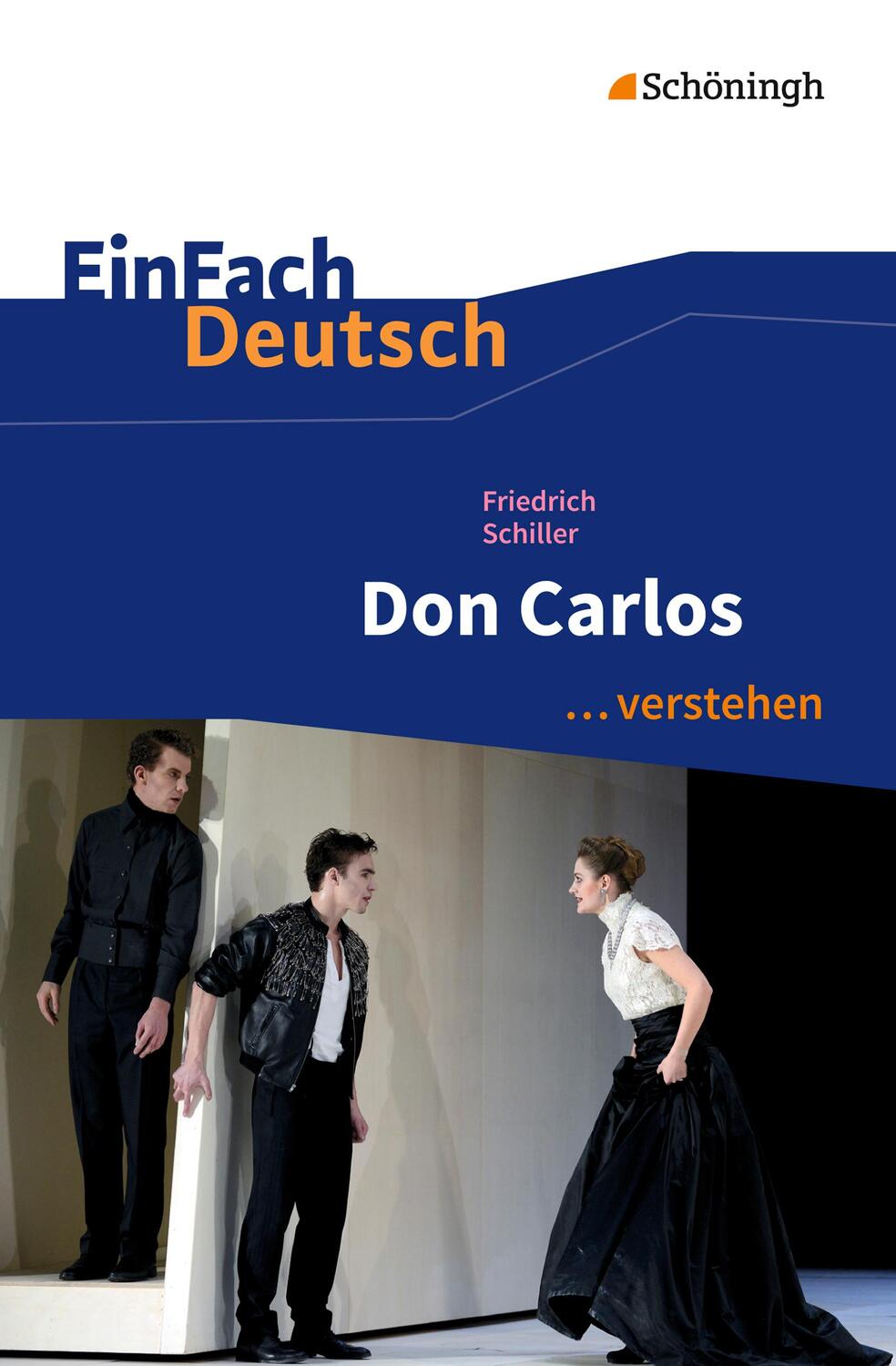 Cover: 9783140226158 | Don Carlos. EinFach Deutsch ...verstehen | Schiller (u. a.) | Buch