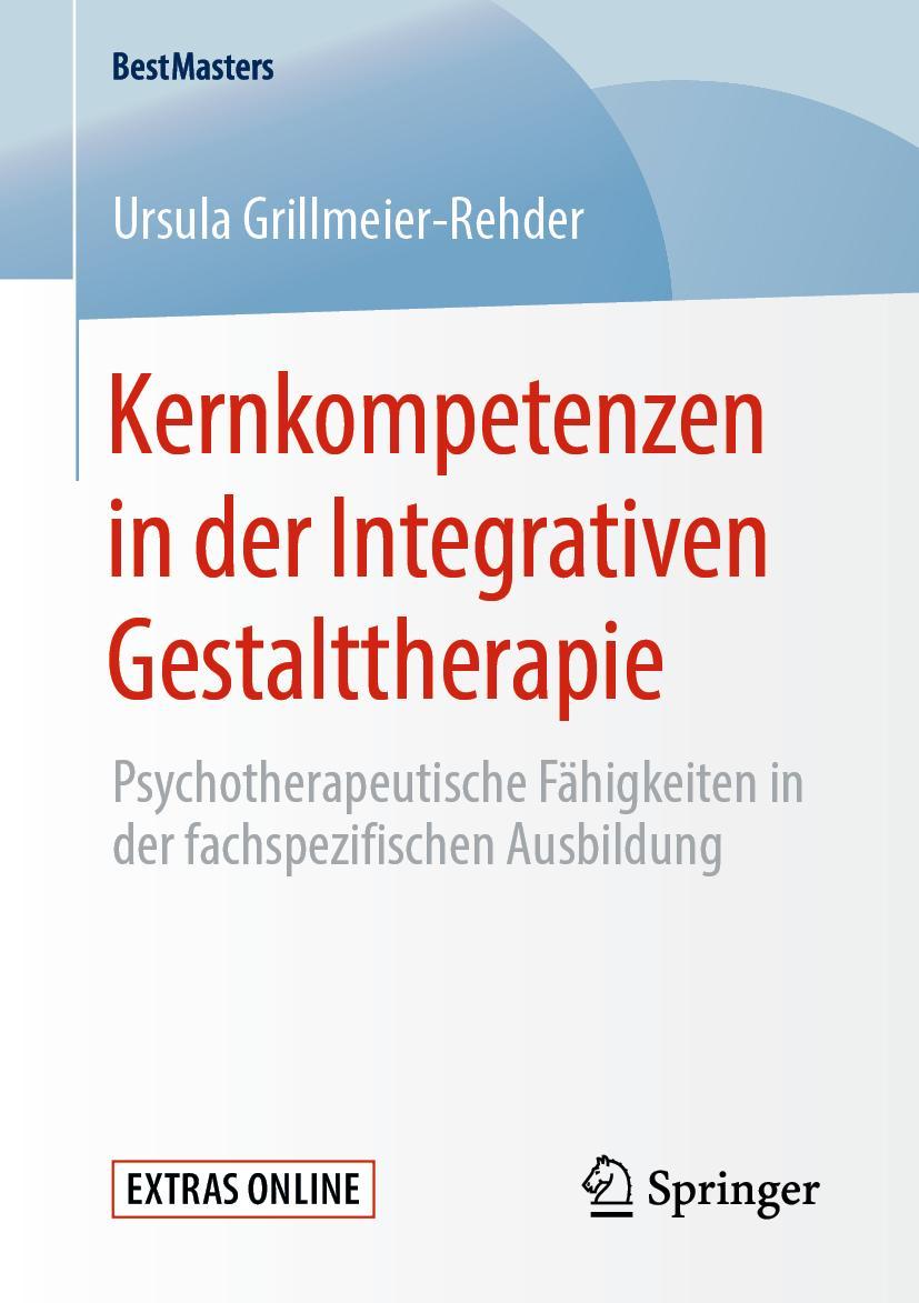 Cover: 9783658279851 | Kernkompetenzen in der Integrativen Gestalttherapie | Taschenbuch