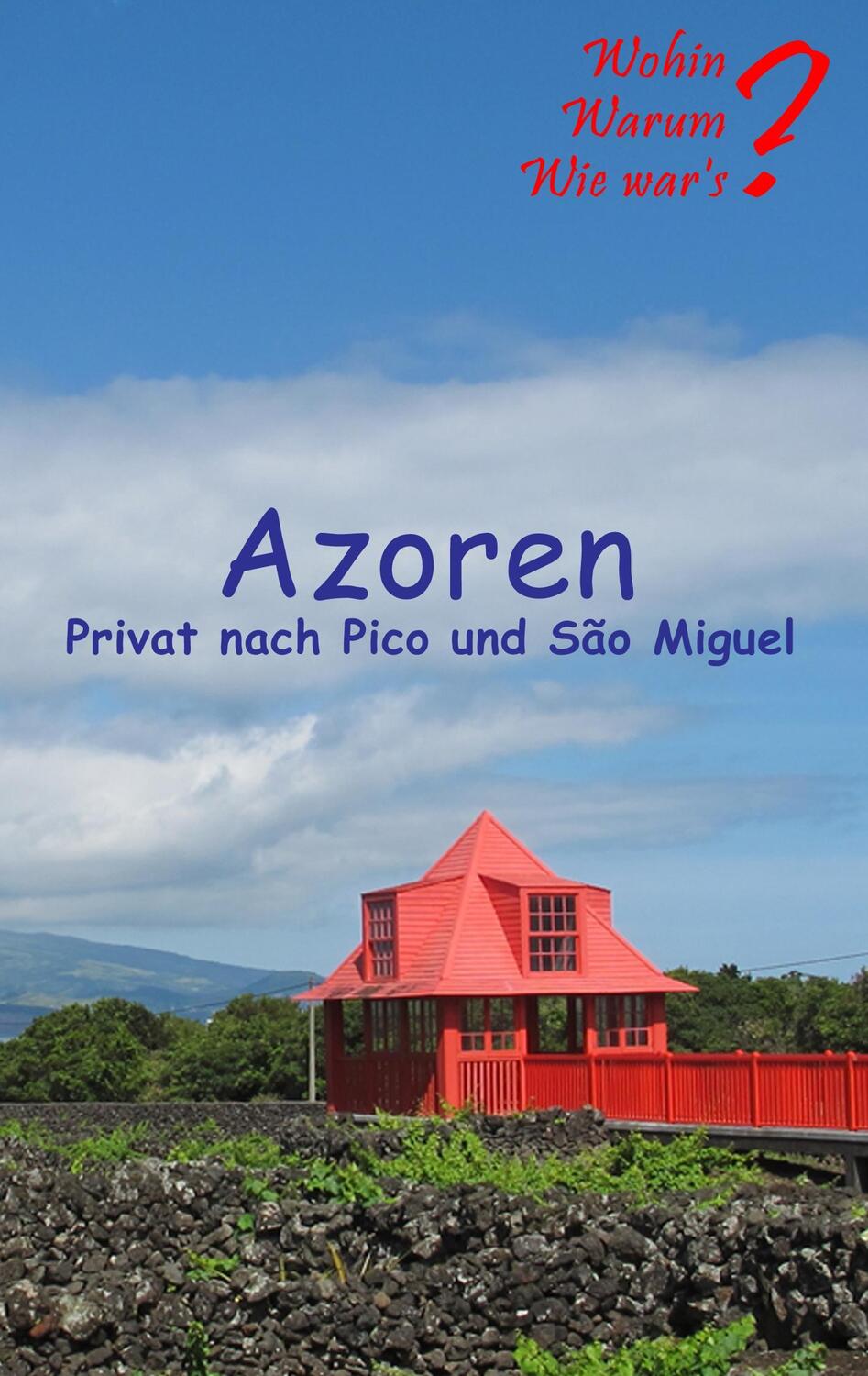 Cover: 9783741280405 | Azoren | Privat nach Pico und Sao Miguel | Ute Fischer (u. a.) | Buch