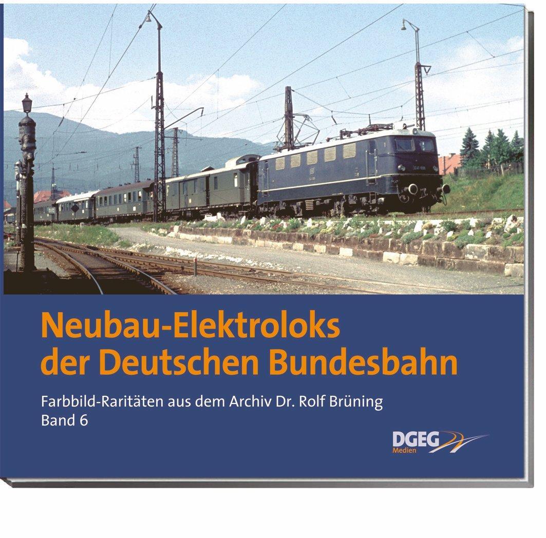 Cover: 9783937189550 | Neubau-Elektroloks der Deutschen Bundesbahn | Rolf Brüning | Buch
