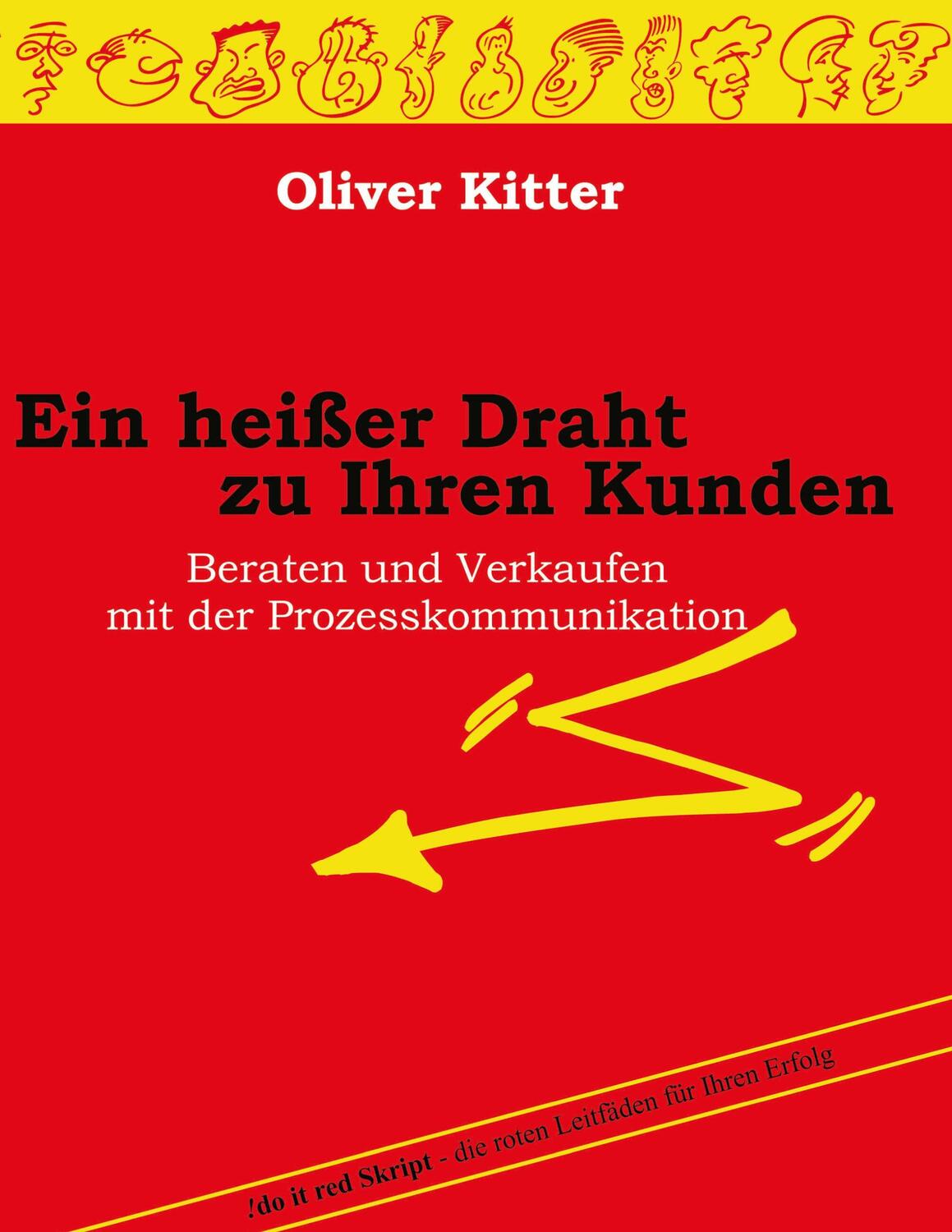 Cover: 9783831123223 | Ein heißer Draht zu Ihren Kunden | Oliver Kitter | Taschenbuch | 2001