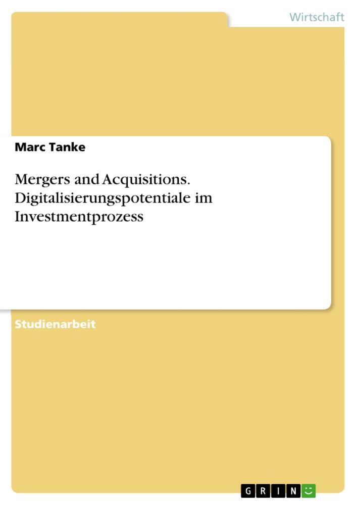 Cover: 9783346853318 | Mergers and Acquisitions. Digitalisierungspotentiale im...