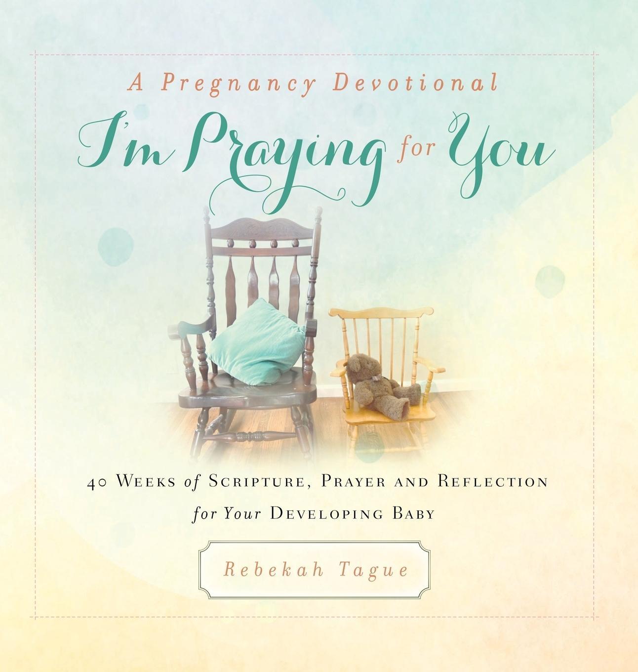 Cover: 9780692052839 | A Pregnancy Devotional- I'm Praying for You | Rebekah Tague | Buch