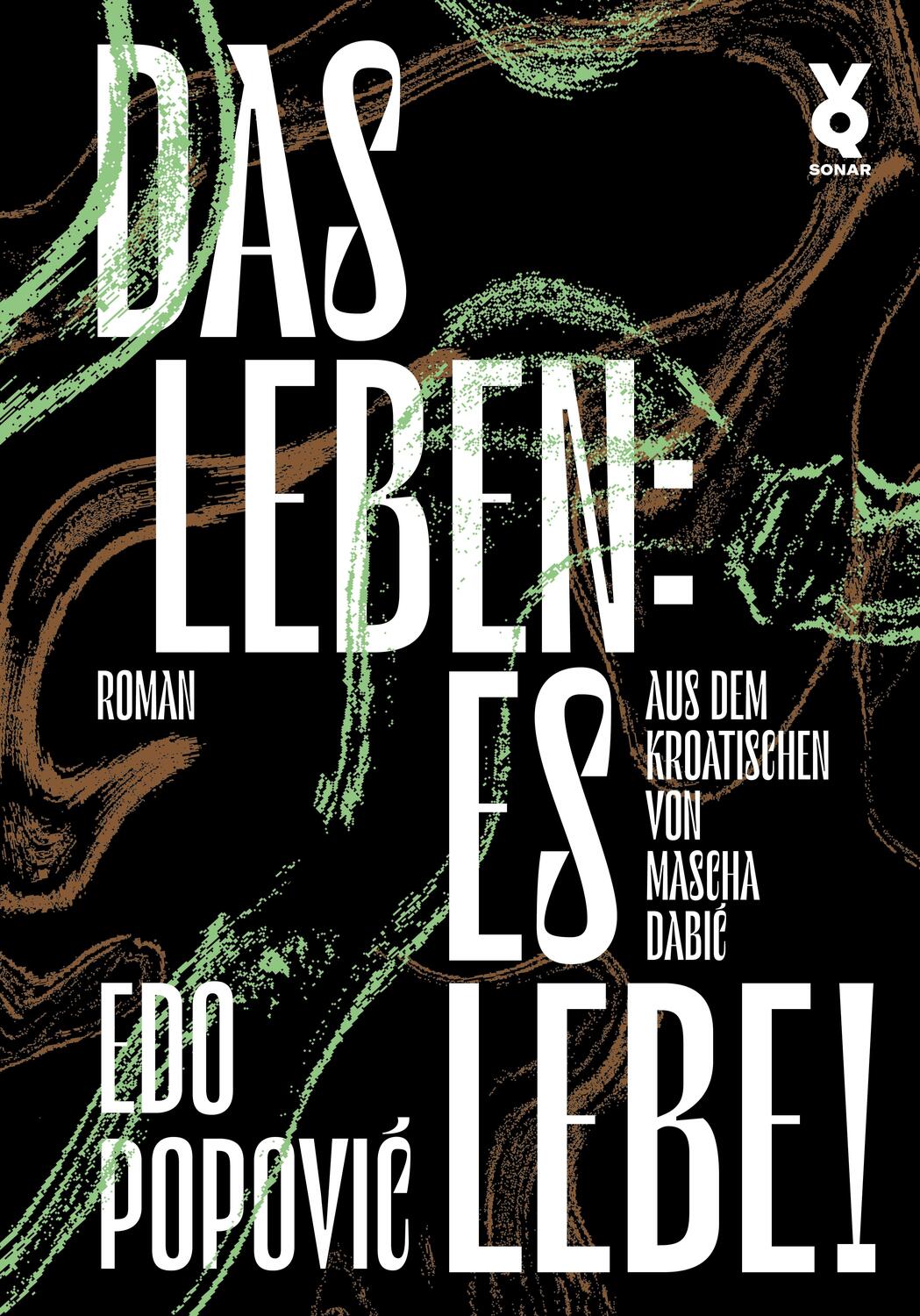 Cover: 9783863913755 | Das Leben: es lebe! | Edo Popovi¿ | Buch | 140 S. | Deutsch | 2024