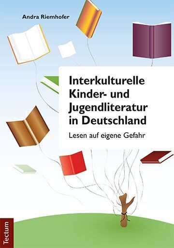 Cover: 9783828840171 | Interkulturelle Kinder- und Jugendliteratur in Deutschland | Riemhofer