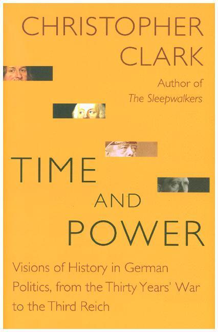 Cover: 9780691181653 | Time and Power | Christopher Clark | Buch | Englisch | 2019