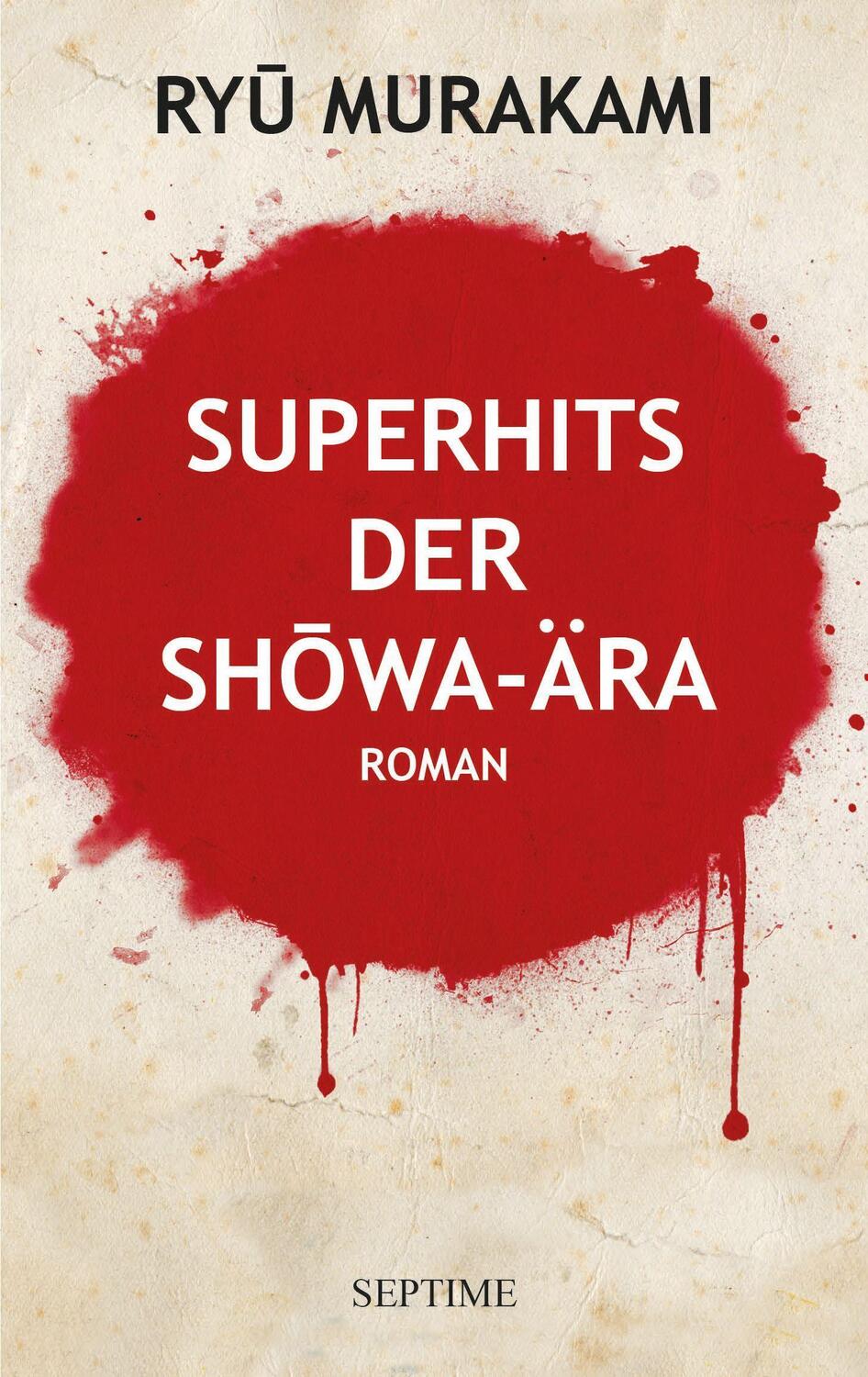 Cover: 9783991200345 | Superhits der Showa-Ära | Roman | Ryu Murakami | Buch | 216 S. | 2024