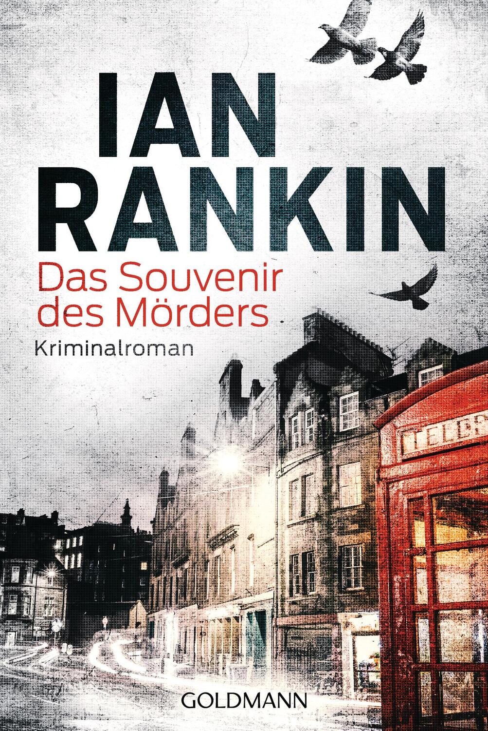 Cover: 9783442486601 | Das Souvenir des Mörders - Inspector Rebus 8 | Kriminalroman | Rankin