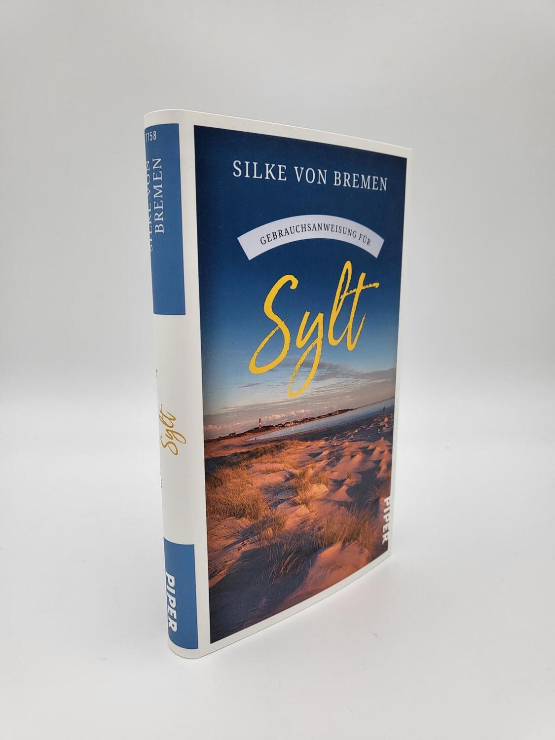 Bild: 9783492277587 | Gebrauchsanweisung für Sylt | Silke von Bremen | Taschenbuch | 224 S.