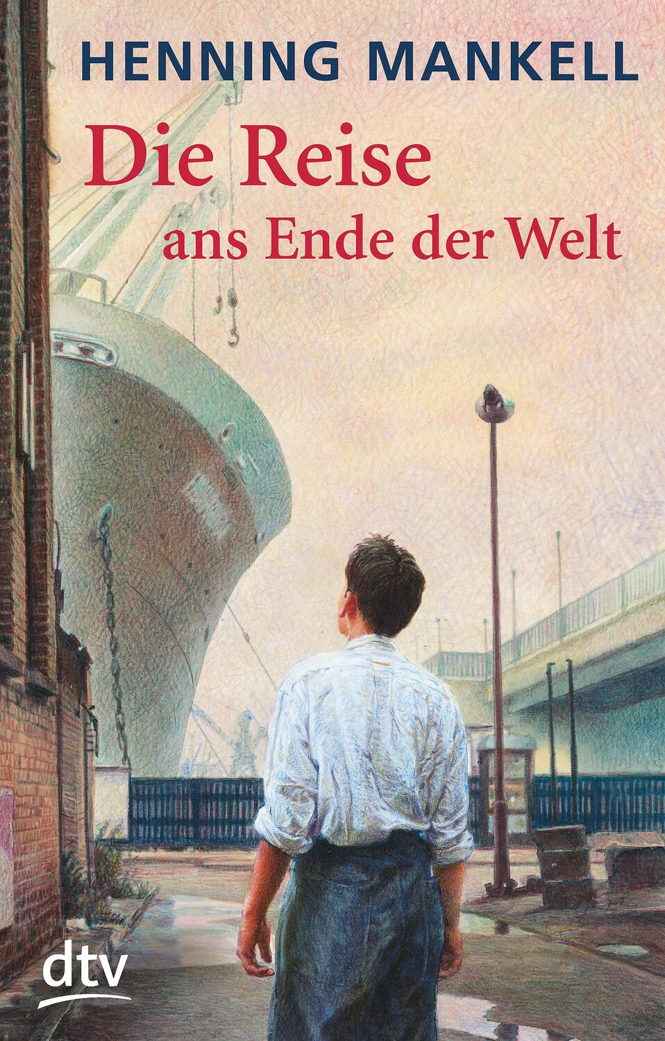 Cover: 9783423707268 | Die Reise ans Ende der Welt | Henning Mankell | Taschenbuch | Deutsch