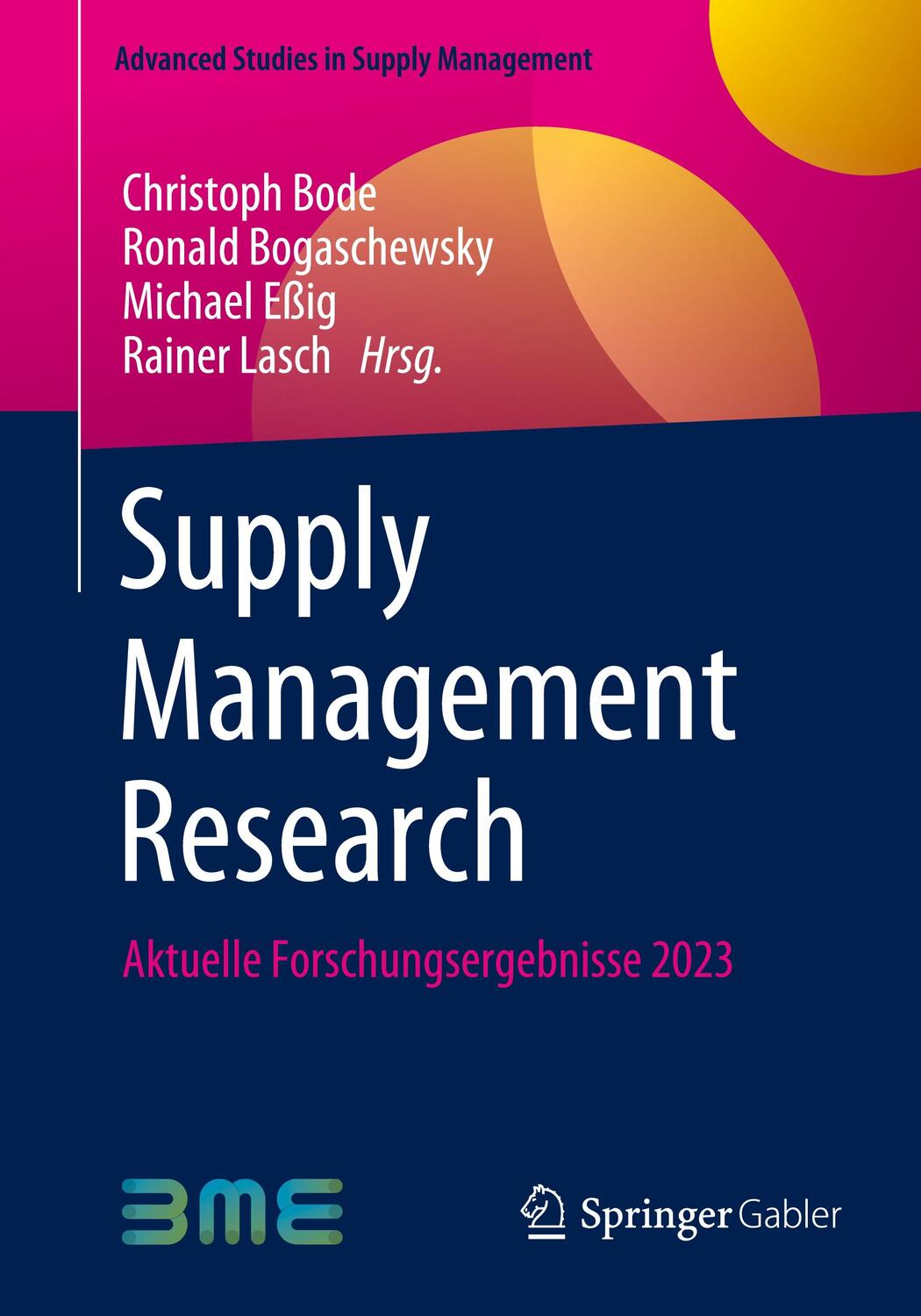 Cover: 9783658426347 | Supply Management Research | Aktuelle Forschungsergebnisse 2023 | Buch