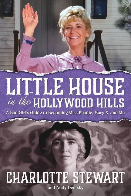 Cover: 9781593939069 | Little House in the Hollywood Hills | Charlotte Stewart (u. a.) | Buch