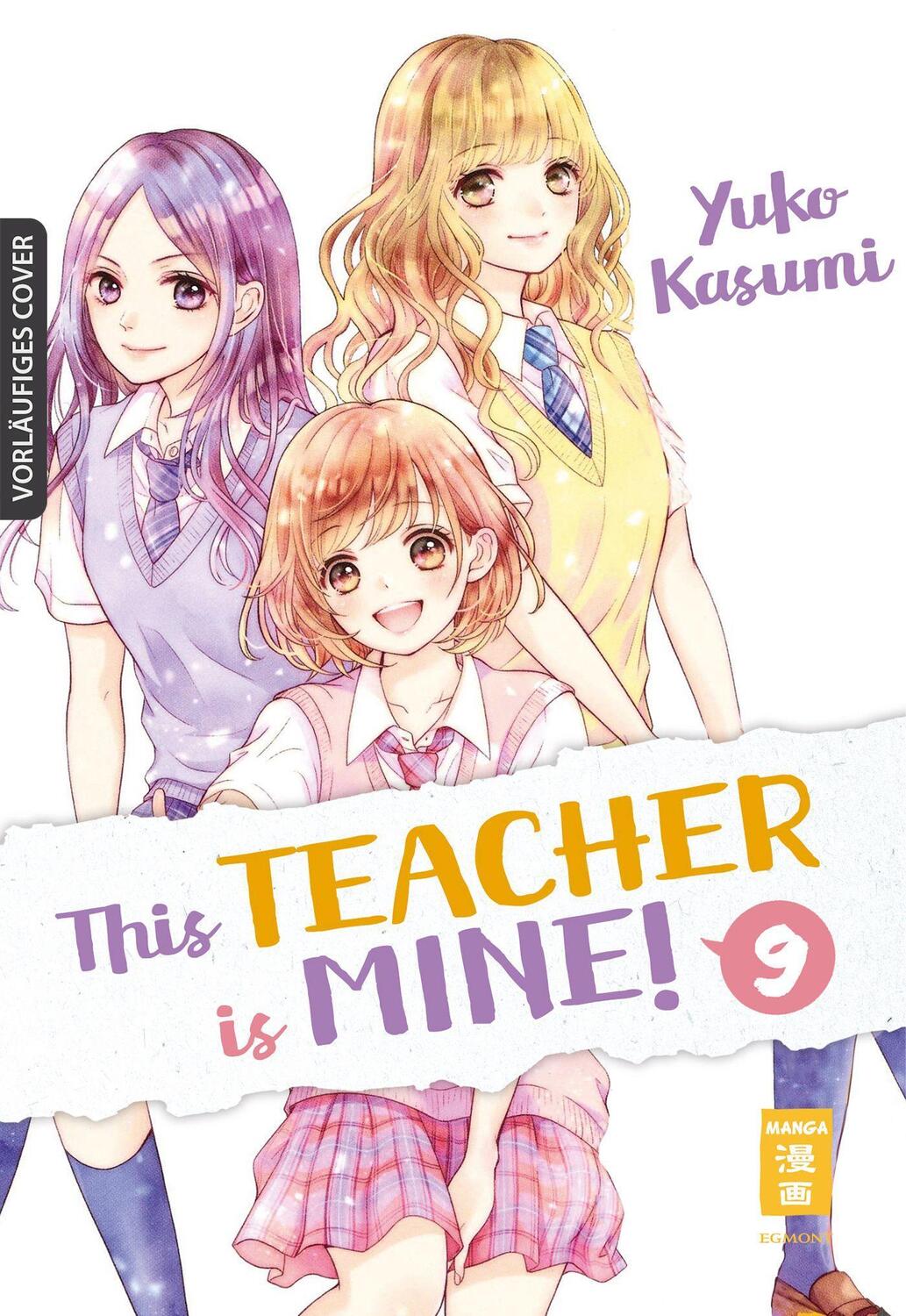 Cover: 9783770441433 | This Teacher is Mine! 09 | Yuko Kasumi | Taschenbuch | Deutsch | 2021