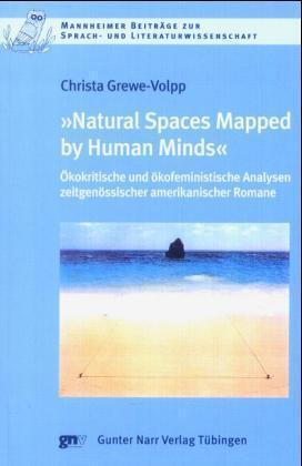 Cover: 9783823360247 | 'Natural Spaces Mapped by Human Minds' | Christa Grewe-Volpp | Buch