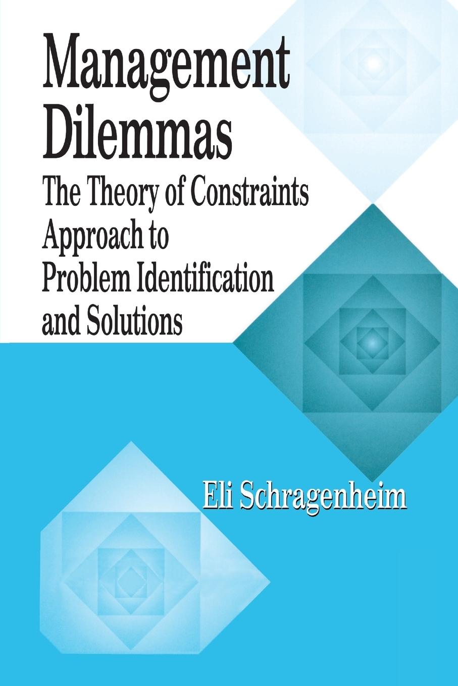 Cover: 9781574442229 | Management Dilemmas | Eli Schragenheim | Taschenbuch | Englisch | 1998