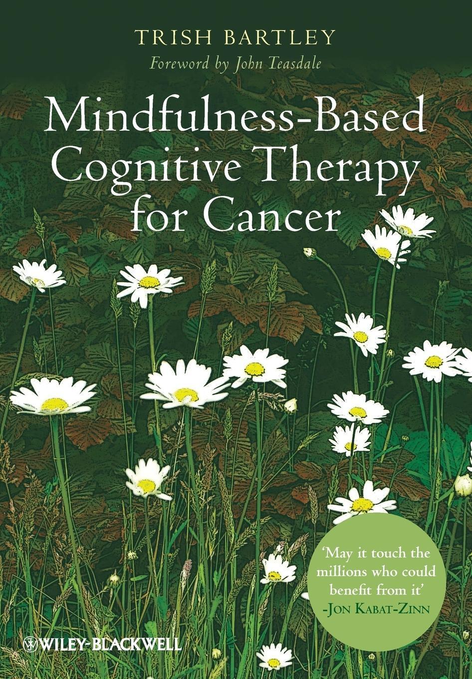 Cover: 9780470683835 | Mindfulness-Based Cognitive Therapy for Cancer | Trish Bartley | Buch