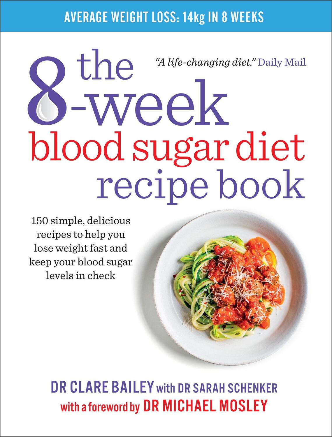 Cover: 9781780722931 | The 8-Week Blood Sugar Diet Recipe Book | Clare Bailey | Taschenbuch