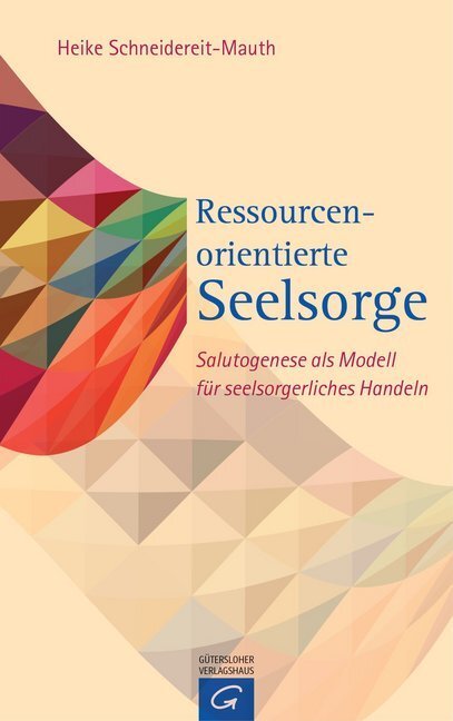 Cover: 9783579074238 | Ressourcenorientierte Seelsorge | Heike Schneidereit-Mauth | Buch