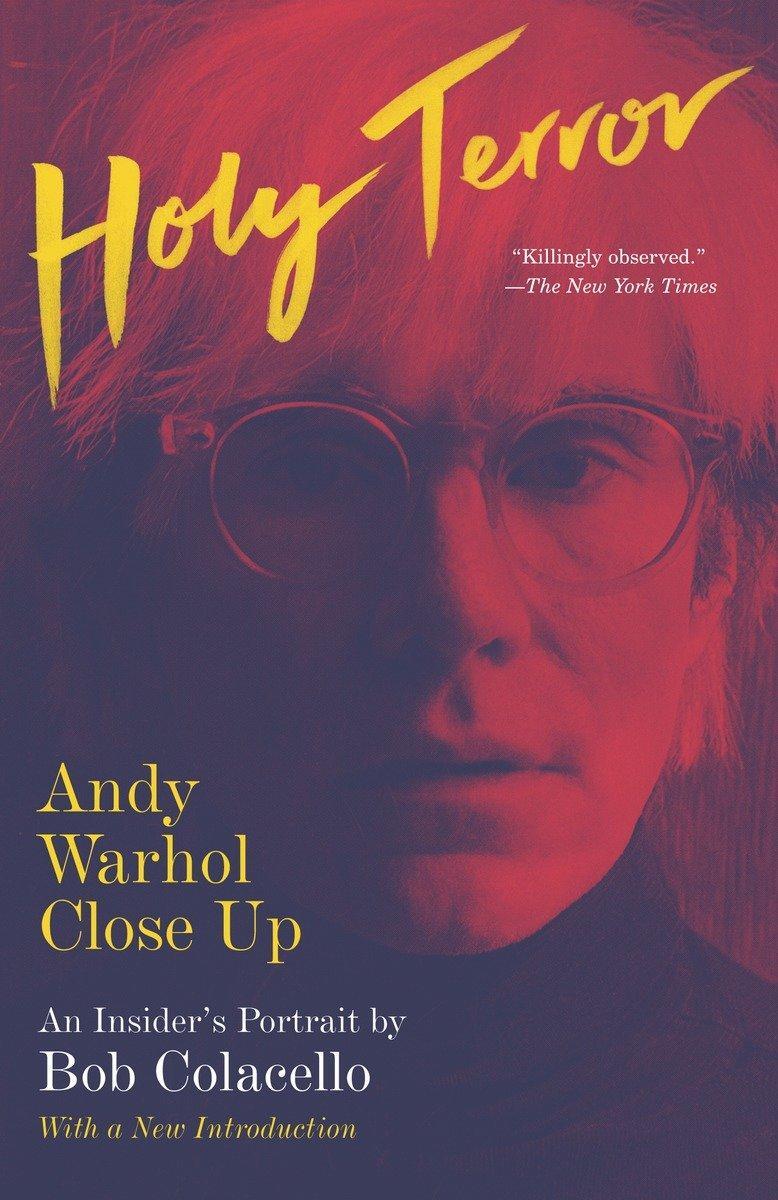 Cover: 9780804169868 | Holy Terror | Andy Warhol Close Up | Bob Colacello | Taschenbuch