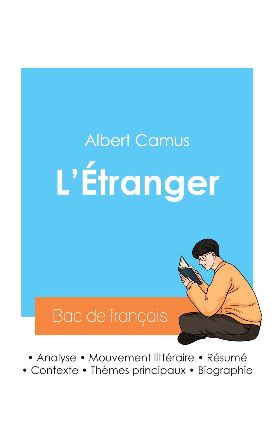 Cover: 9782385093235 | Réussir son Bac de français 2024 : Analyse de L'Étranger d'Albert...