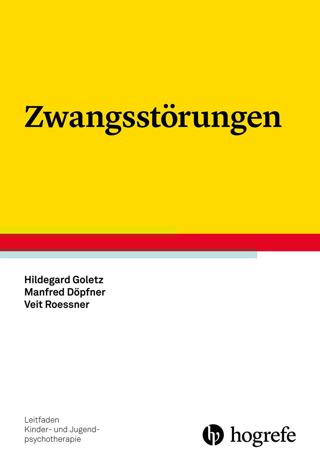 Cover: 9783801726454 | Zwangsstörungen | Hildegard Goletz (u. a.) | Taschenbuch | IX | 2018