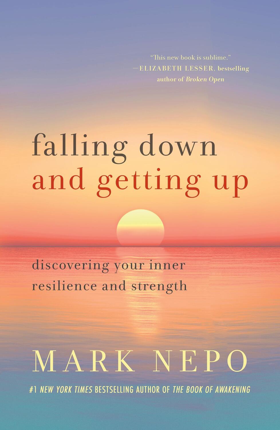 Cover: 9781250909947 | Falling Down and Getting Up: Discovering Your Inner Resilience and...