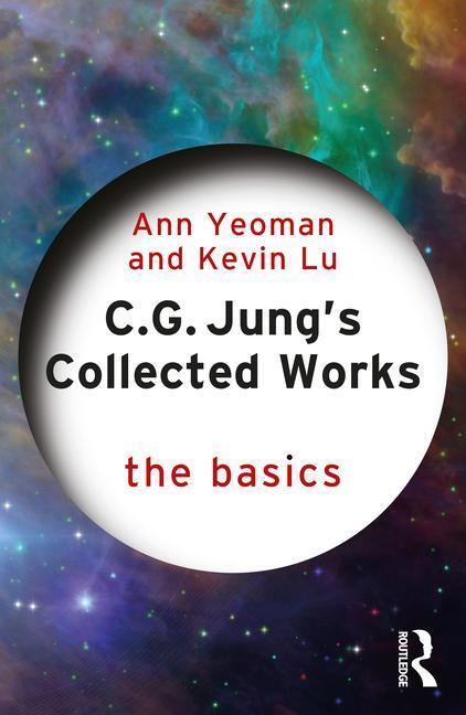 Cover: 9781138667013 | C.G. Jung's Collected Works | The Basics | Ann Yeoman (u. a.) | Buch