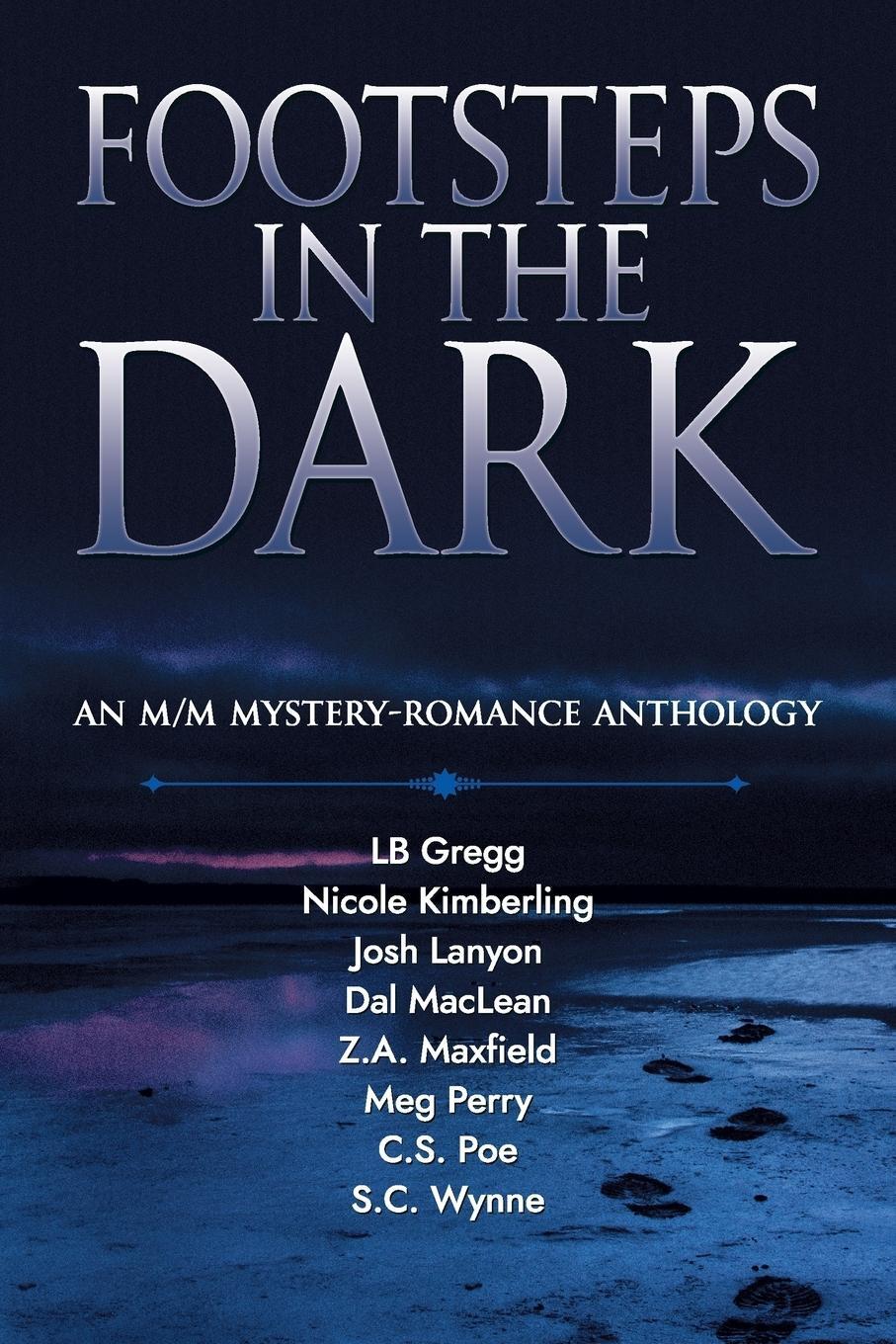 Cover: 9781945802843 | Footsteps in the Dark | An M/M Mystery Romance Anthology | Taschenbuch