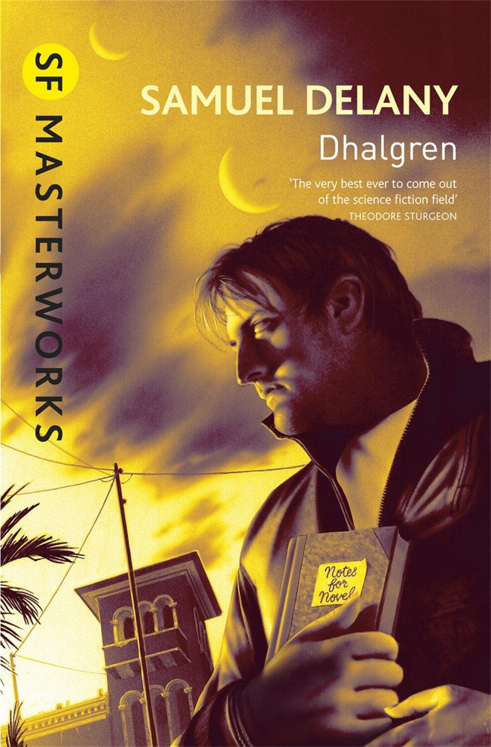 Cover: 9780575090996 | Dhalgren | Samuel R. Delany | Taschenbuch | S.F. Masterworks | 2010