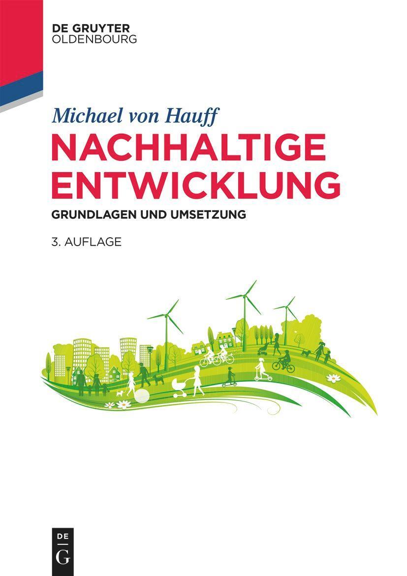 Cover: 9783110722369 | Nachhaltige Entwicklung | Grundlagen und Umsetzung | Michael Hauff