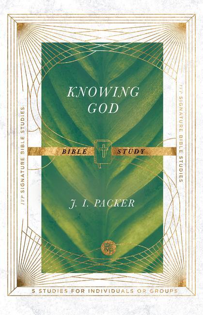 Cover: 9780830848430 | Knowing God Bible Study | J. I. Packer (u. a.) | Taschenbuch | 2021