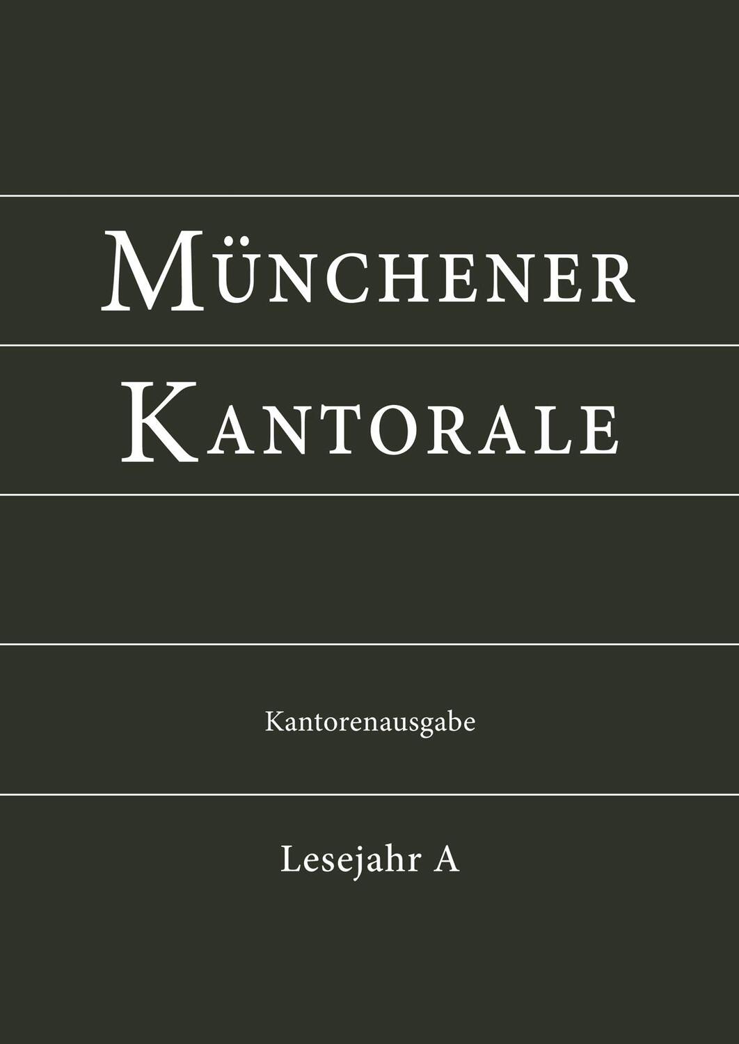 Cover: 9783943135459 | Münchener Kantorale: Lesejahr A. Kantorenausgabe | Buch | 176 S.