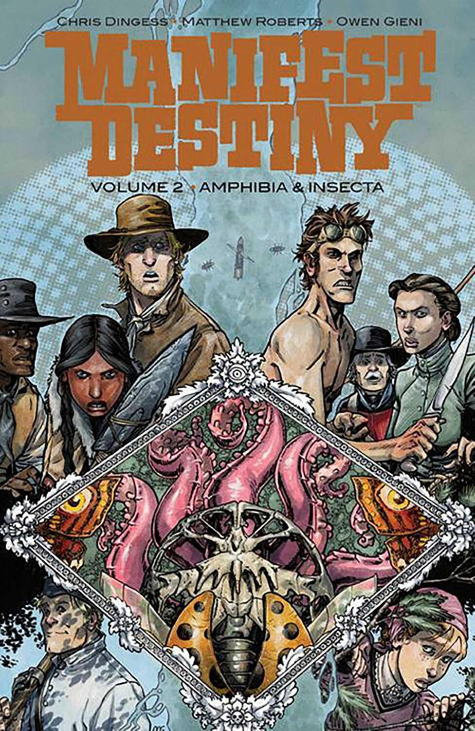 Cover: 9781632150523 | Manifest Destiny Volume 2: Amphibia &amp; Insecta | Chris Dingess | Buch