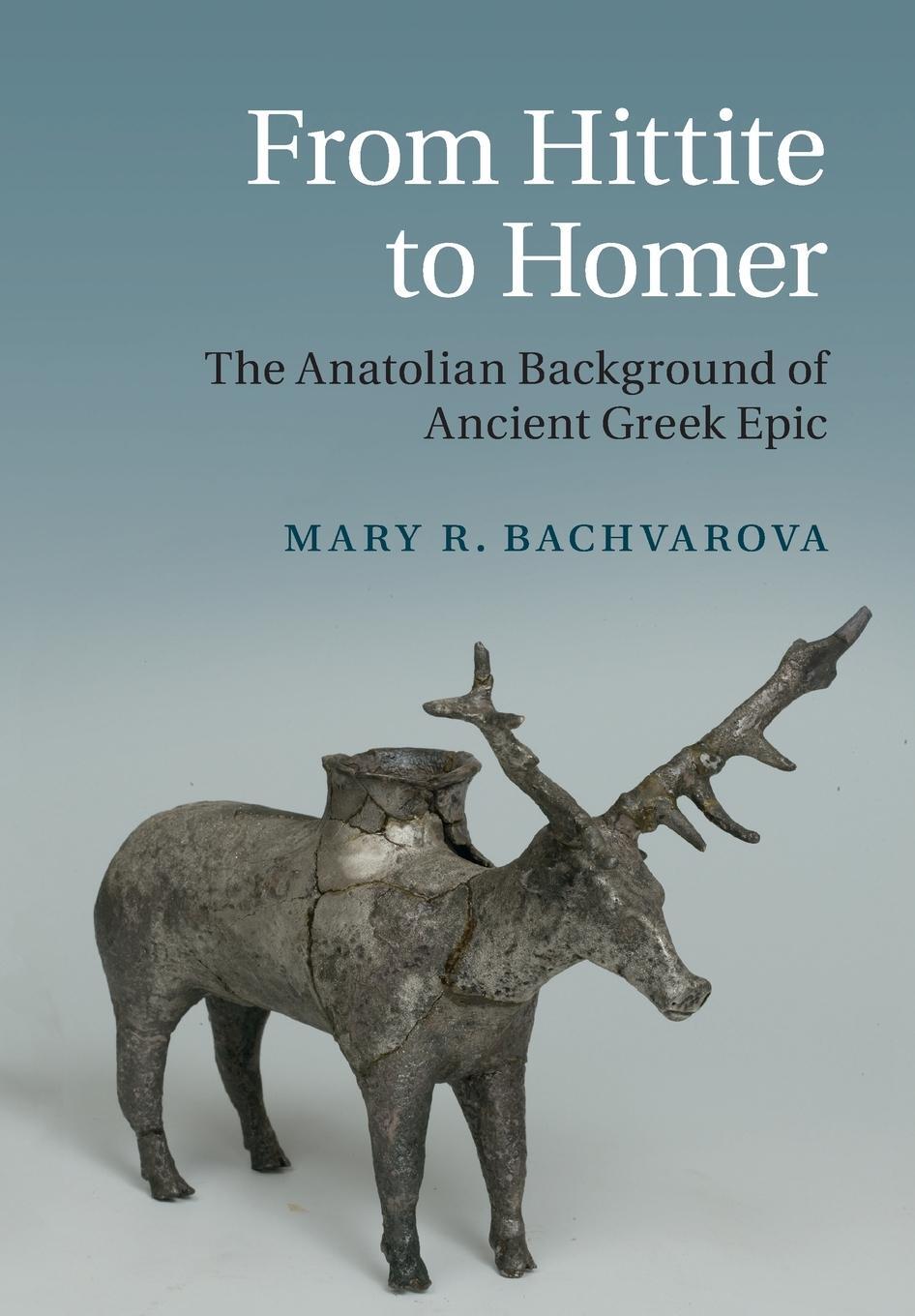Cover: 9781108994101 | From Hittite to Homer | The Anatolian Background of Ancient Greek Epic