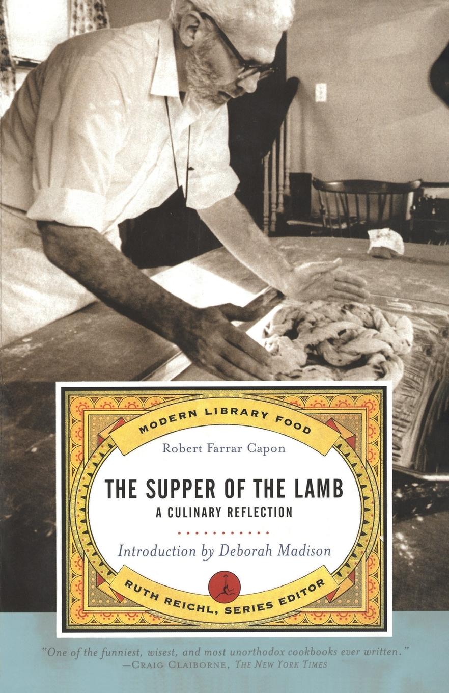 Cover: 9780375760563 | The Supper of the Lamb | A Culinary Reflection | Robert Farrar Capon