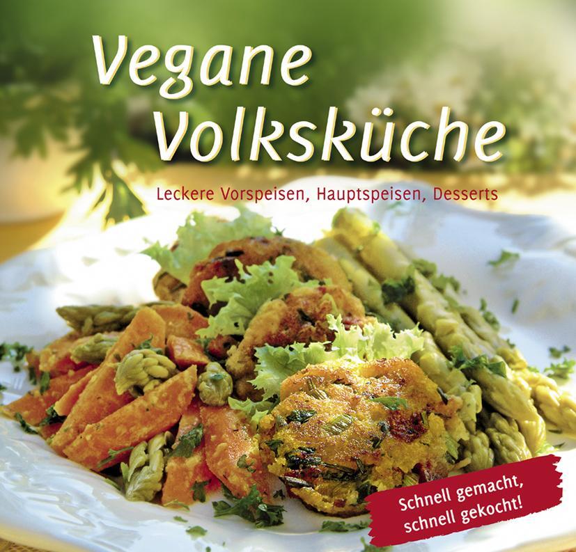 Cover: 9783892013556 | Vegane Volksküche | Gabriele-Verlag Das Wort | Taschenbuch | Deutsch