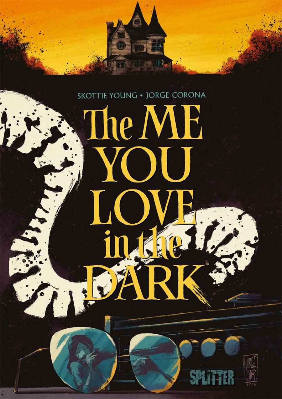 Cover: 9783967922950 | The Me You Love in the Dark | Eine finstere Romanze | Skottie Young
