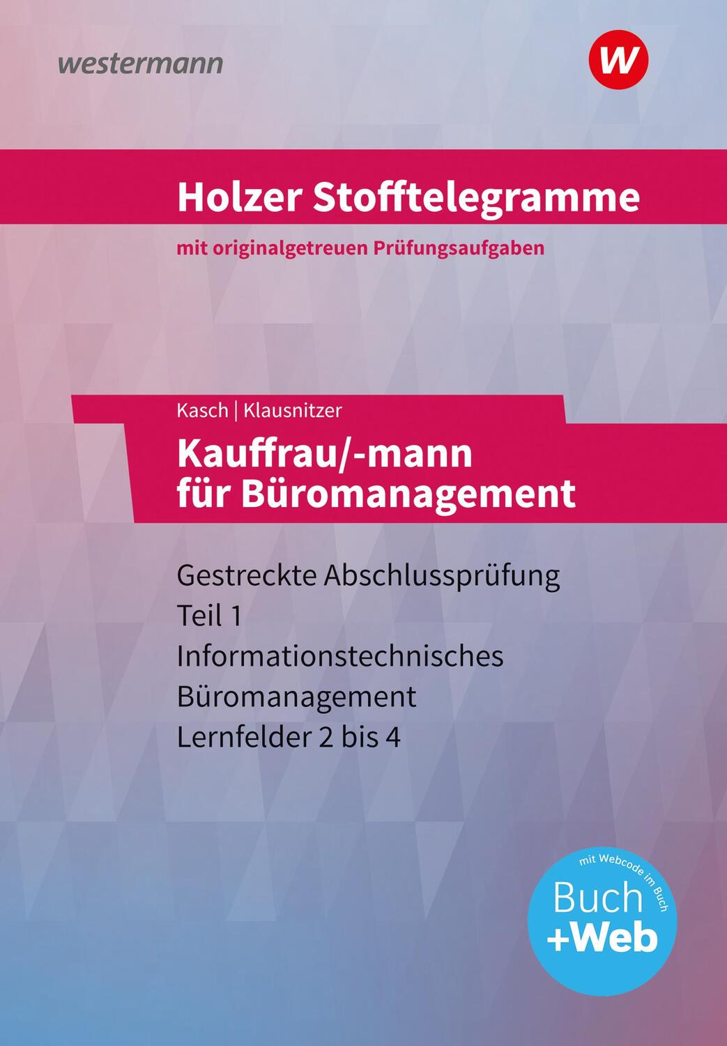 Cover: 9783427149644 | Holzer Stofftelegramme - Kauffrau/-mann für Büromanagement....