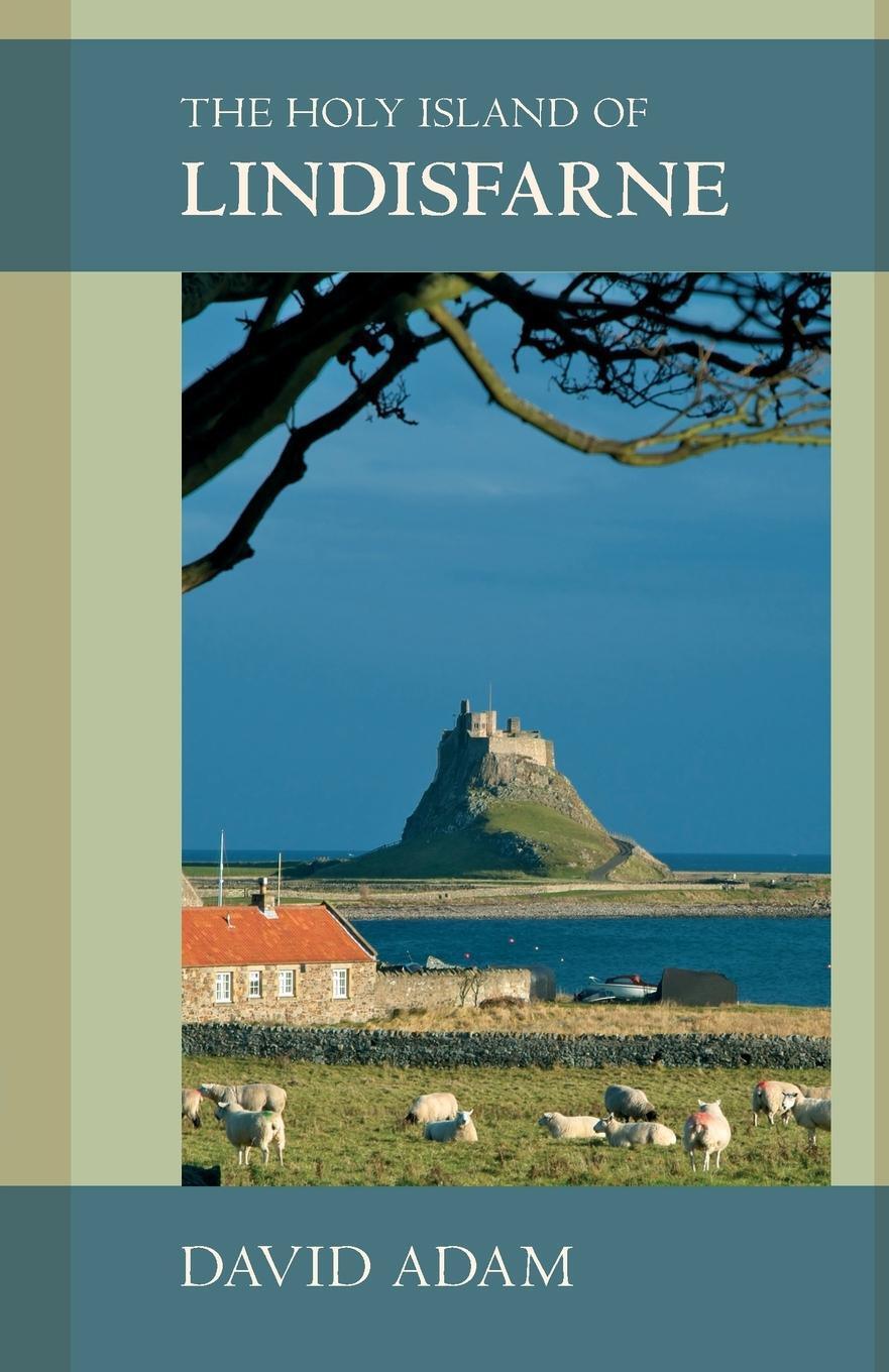 Cover: 9780281058983 | The Holy Island of Lindisfarne | David Adam | Taschenbuch | Paperback