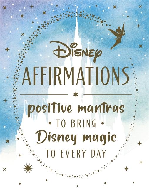 Cover: 9781835870235 | Disney Affirmations | 54 mantras to bring Disney magic to every day