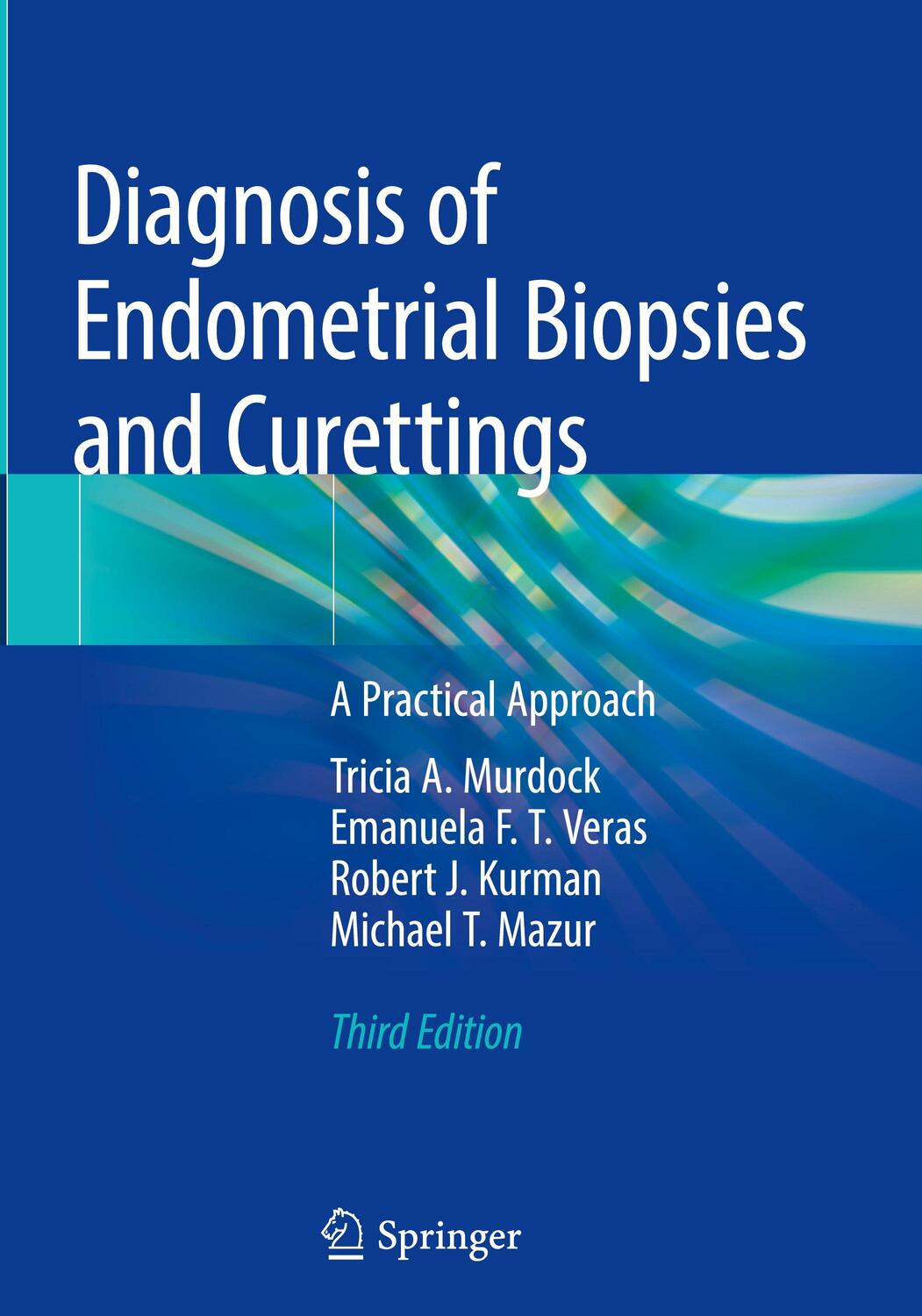 Cover: 9783319986074 | Diagnosis of Endometrial Biopsies and Curettings | Murdock (u. a.)