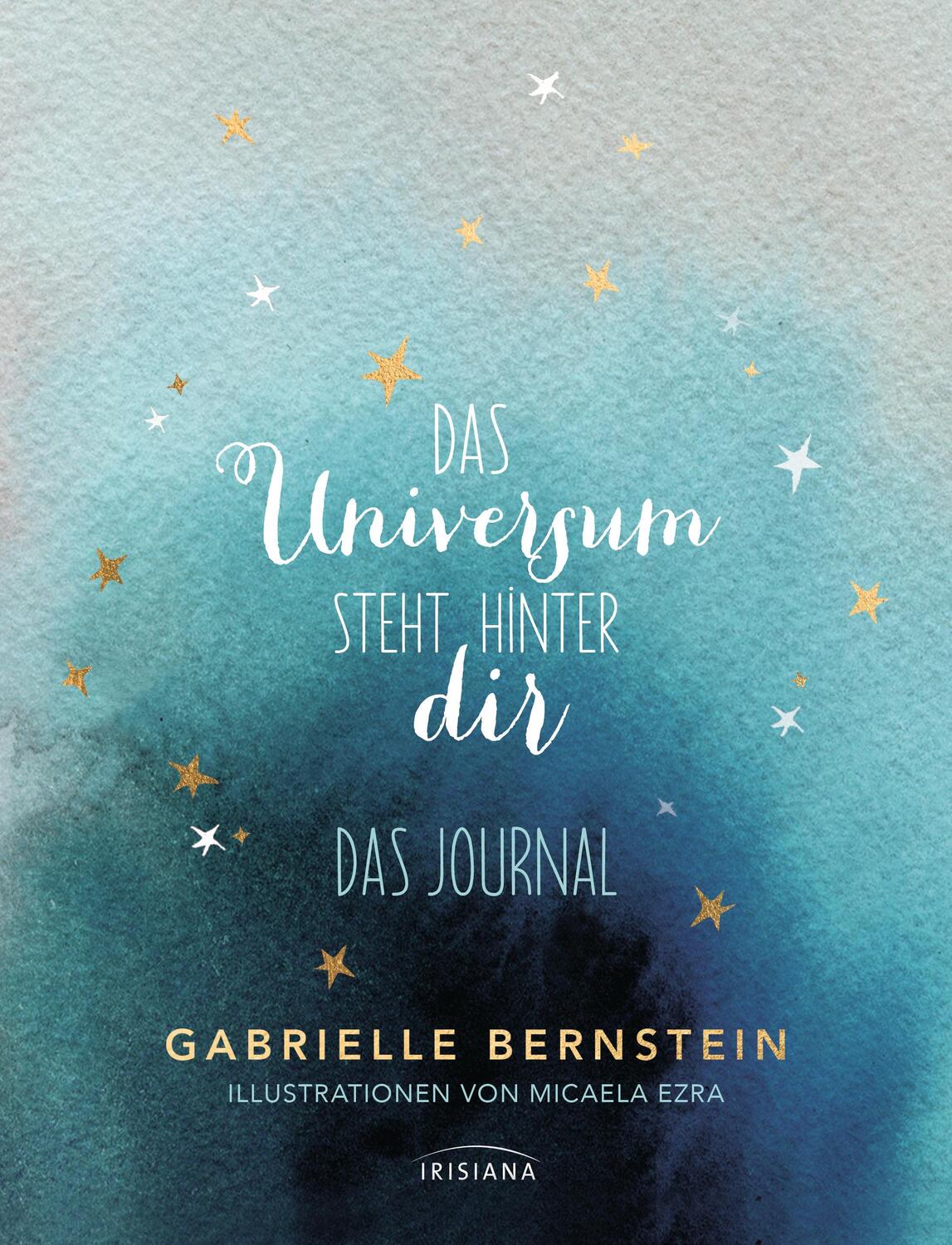 Cover: 9783424153705 | Das Universum steht hinter dir | Das Journal | Gabrielle Bernstein