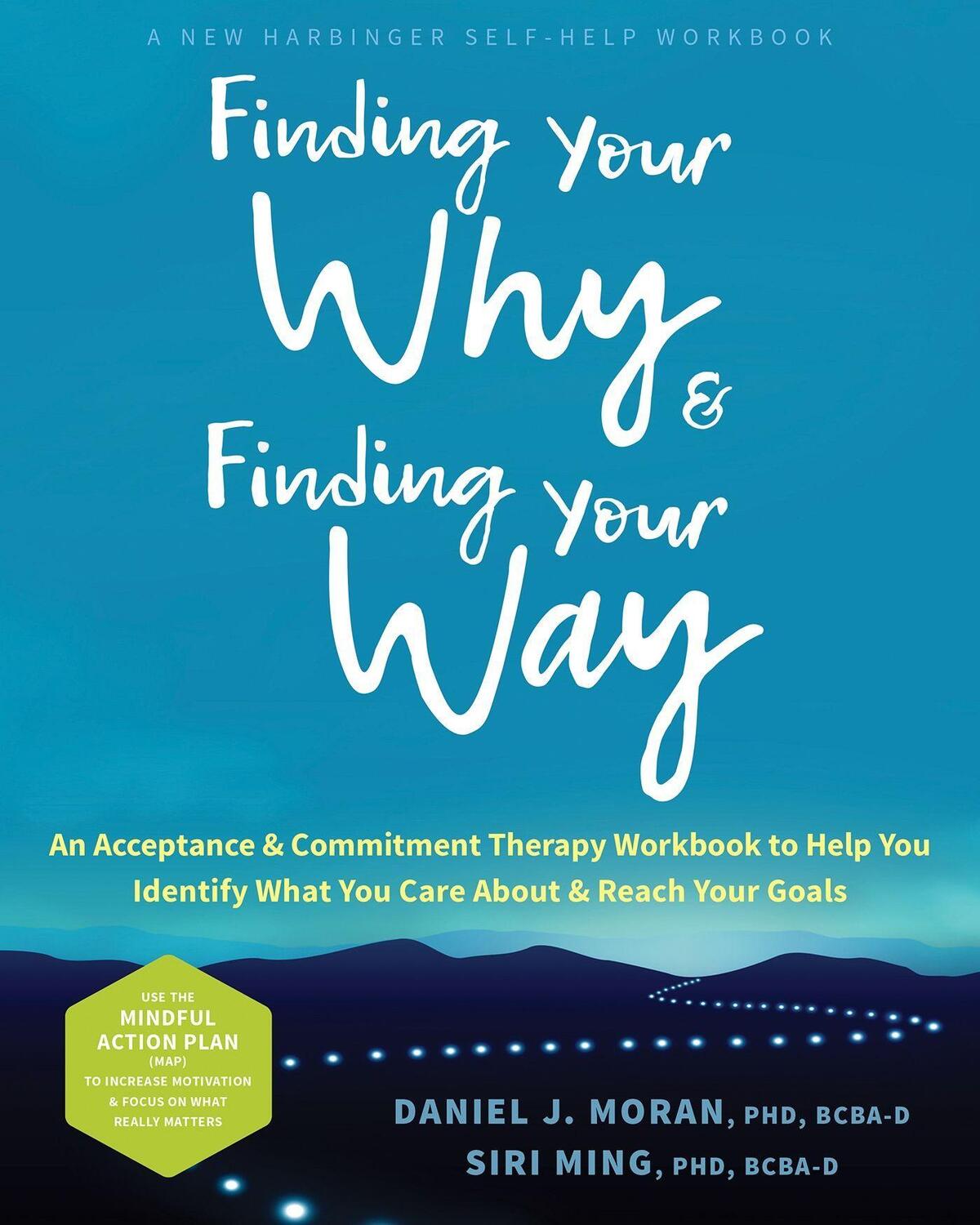 Cover: 9781648480713 | Finding Your Why and Finding Your Way | Daniel J. Moran (u. a.) | Buch