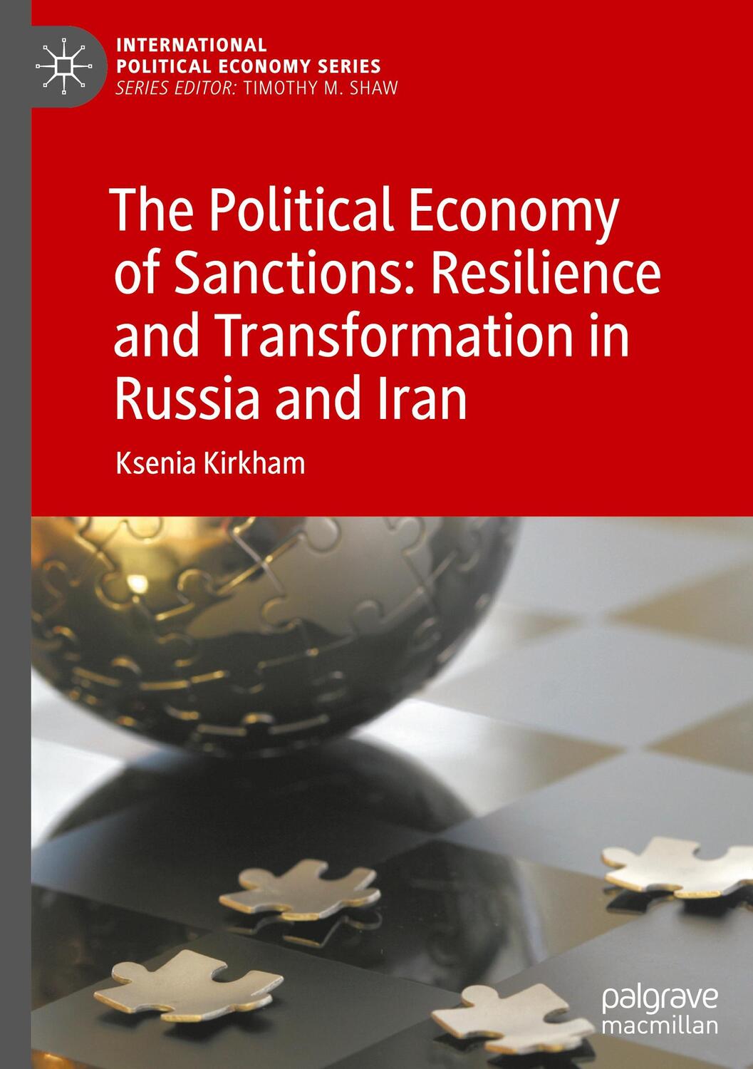 Cover: 9783031040542 | The Political Economy of Sanctions: Resilience and Transformation...